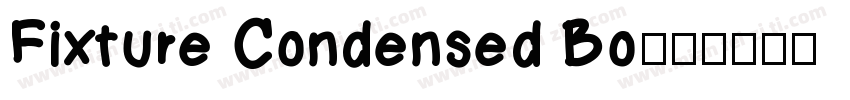 Fixture Condensed Bo字体转换